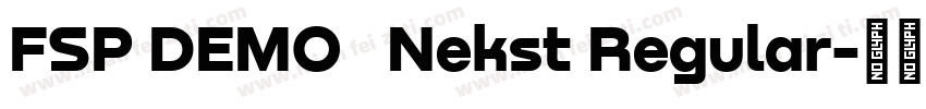 FSP DEMO   Nekst Regular字体转换